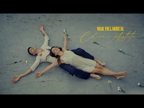 Miniatura del vídeo Mar Villarreal - Chico Astuto (Video Musical Oficial)